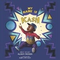 Cover: My Name is Kash - Mirror Image Books