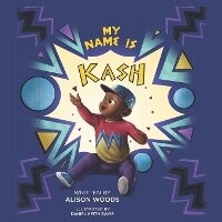 Enlarge image Cover: My Name is Kash - Mirror Image Books