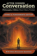Cover: After Dinner Conversation - Crimes & Punishments - After Dinner Conversation
