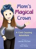 Cover: Mom's Magical Crown - Lauren McClain