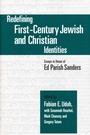 Cover: Redefining First-Century Jewish and Christian Identities - University of Notre Dame Press