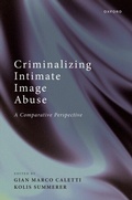 Bild: Criminalizing Intimate Image Abuse - OUP eBook
