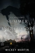 Cover: A Chilling Summer in Inglewood - MMH Press