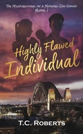 Cover: Highly Flawed Individual - Tim Roberts