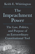 Cover: The Impeachment Power - Princeton University Press