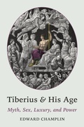Cover: Tiberius and His Age - Princeton University Press