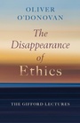 Cover: Disappearance of Ethics - Wm B Eerdmans Publishing Co