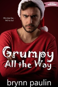 Enlarge image Cover: Grumpy All the Way - Supernova Indie Publishing Services LLC