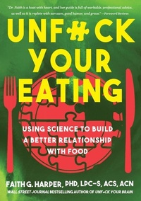 Abbildung von: Unfuck Your Eating - Microcosm Publishing LLC