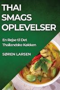 Abbildung von: Thai Smagsoplevelser - Soren Larsen