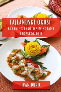 Abbildung von: Tajlandski Okusi - Ivan Duric