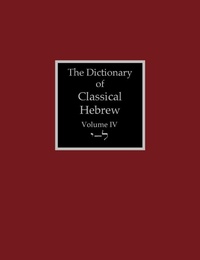 Enlarge image Cover: The Dictionary of Classical Hebrew Volume 4 - Sheffield Phoenix Press Ltd.