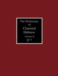 Cover: The Dictionary of Classical Hebrew Volume 2 - Sheffield Phoenix Press Ltd.