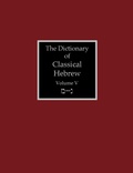 Cover: The Dictionary of Classical Hebrew Volume 5 - Sheffield Phoenix Press Ltd.