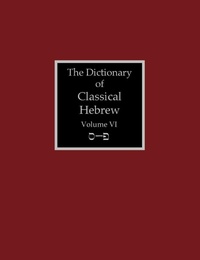 Enlarge image Cover: The Dictionary of Classical Hebrew Volume 6 - Sheffield Phoenix Press Ltd.