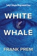 Cover: White Whale - Wild Arancini Press