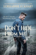 Cover: Don't Hide From Me - Lorhainne Eckhart, INC.