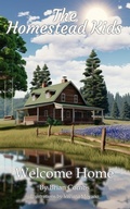 Cover: Welcome Home - ETX Homeschool Publishing, LLC
