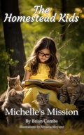 Cover: Michelle's Mission - ETX Homeschool Publishing, LLC