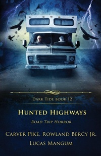 Enlarge image Cover: Hunted Highways - Crystal Lake Publishing