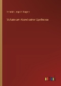 Cover: Voltaire am Abend seiner Apotheose - Outlook Verlag