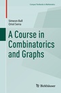 Cover: A Course in Combinatorics and Graphs - Birkhäuser