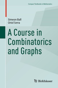 Abbildung von: A Course in Combinatorics and Graphs - Birkhäuser