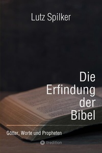 Abbildung von: Die Erfindung der Bibel - tredition