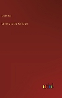 Enlarge image Cover: Letters to the Children - Outlook Verlag
