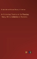 Cover: An Elementary Treatise on the Planetary Theory - Outlook Verlag