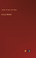Cover: Essays. Modern - Outlook Verlag