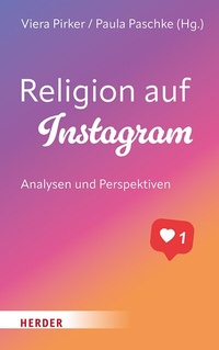 Abbildung von: Religion auf Instagram - Verlag Herder