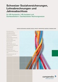 Cover: Schweizer Sozialversicherungen, Lohnabrechnungen und Jahresabschluss - Compendio Bildungsmedien