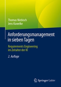 Abbildung von: Anforderungsmanagement in sieben Tagen - Springer Gabler