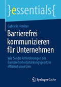 Cover: Barrierefrei kommunizieren f&uuml;r Unternehmen - Springer Gabler