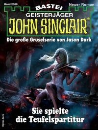 Abbildung von: John Sinclair 2380 - Bastei Lübbe