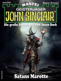 Abbildung von: John Sinclair 2381 - Bastei Lübbe