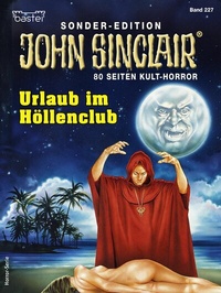 Abbildung von: John Sinclair Sonder-Edition 227 - Bastei Lübbe