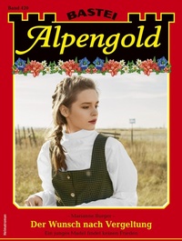 Enlarge image Cover: Alpengold 420 - Bastei Lübbe