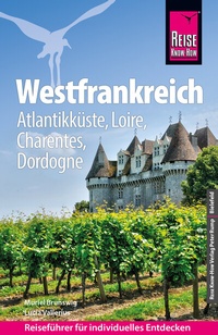 Abbildung von: Reise Know-How Reiseführer Westfrankreich - Reise Know-How