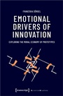 Cover: Emotional Drivers of Innovation - transcript