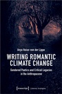 Cover: Writing Romantic Climate Change - transcript