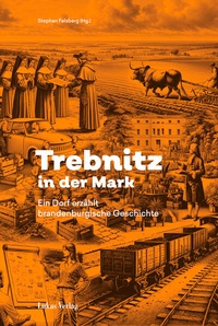 Bild: Trebnitz in der Mark - Lukas Verlag für Kunst- und Geistesgeschichte