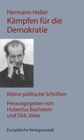 Cover: K&auml;mpfen f&uuml;r die Demokratie - CEP Europ&auml;ische Verlagsanstalt
