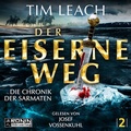 Cover: Der eiserne Weg - Ronin-H&ouml;rverlag, ein Imprint von Omondi GmbH