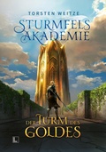Cover: Der Turm des Goldes: Gebundene Schmuckausgabe mit Farbschnitt - Nova MD