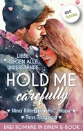 Cover: Hold Me Carefully - dotbooks