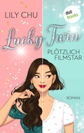 Cover: Lucky Twin - Pl&ouml;tzlich Filmstar - dotbooks