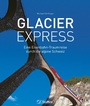 Cover: Glacier Express - GeraMond Verlag