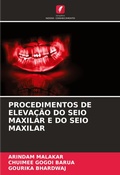 Cover: PROCEDIMENTOS DE ELEVA&Ccedil;&Atilde;O DO SEIO MAXILAR E DO SEIO MAXILAR - Edi&ccedil;&otilde;es Nosso Conhecimento